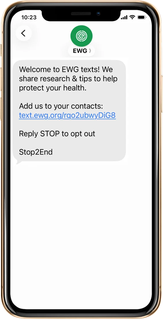 EWG welcome text: "Welcome to EWG texts! We share research & tips to help protect your health." with a contact-card link and Reply STOP to opt out
